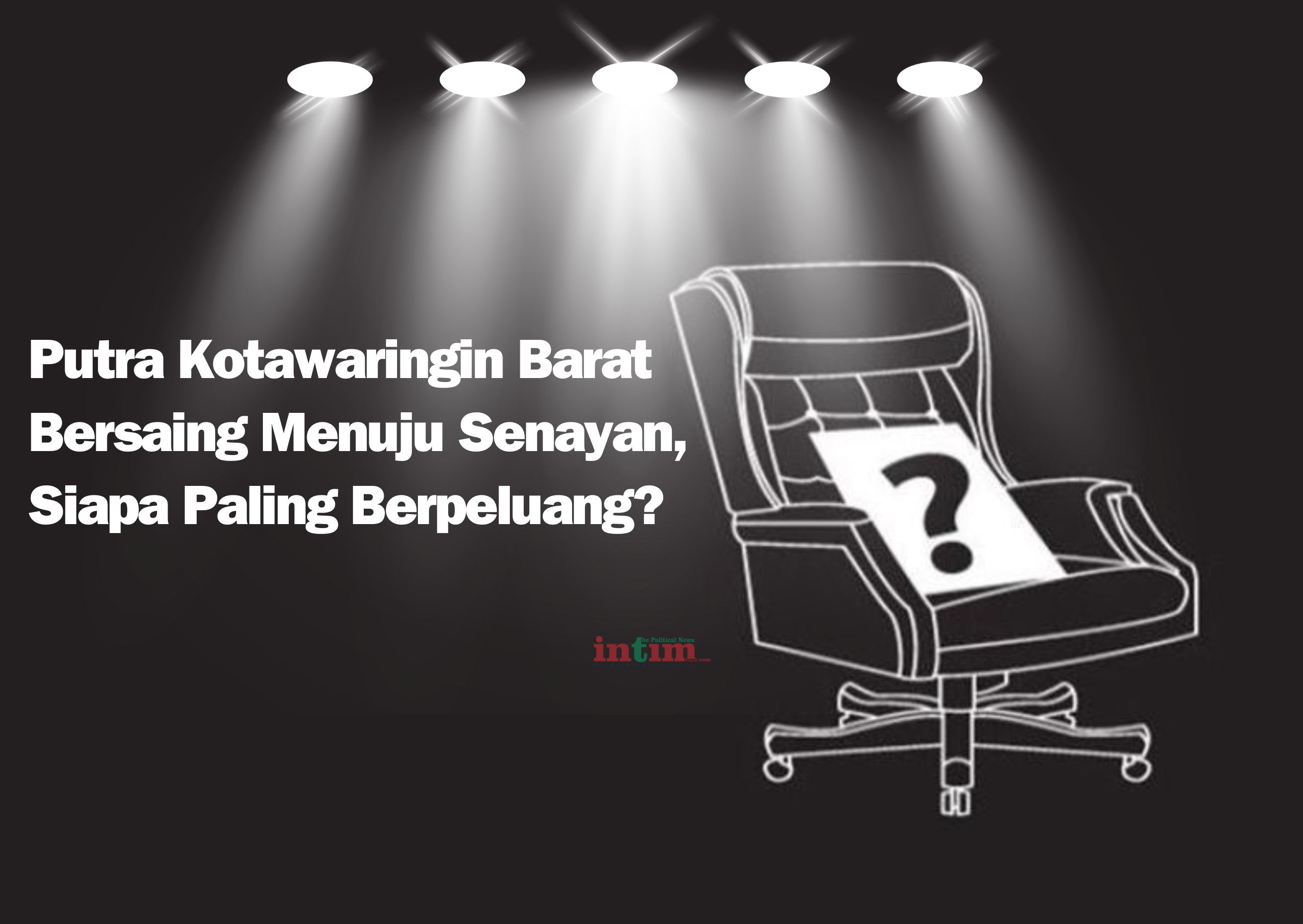 Putra Kobar Diprediksi Isi Empat Kursi di DPR RI, Siapakah yang Paling Berpeluang?