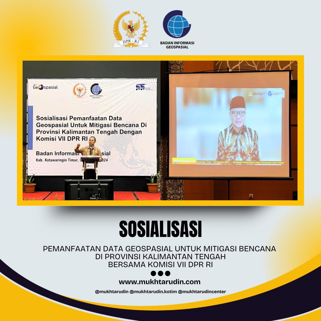 Mitigasi Bencana: Mukhtarudin dan BIG Sosialisasikan Data Geospasial di Sampit